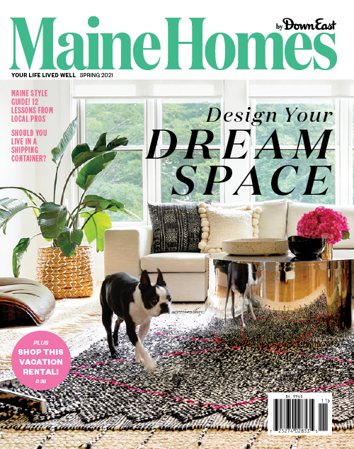 Maine Homes by Down East | Spring 2021