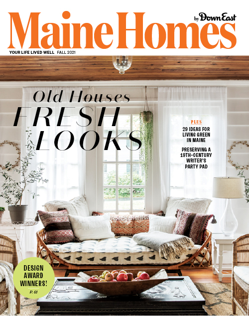 Maine Homes by Down East | Fall 2021