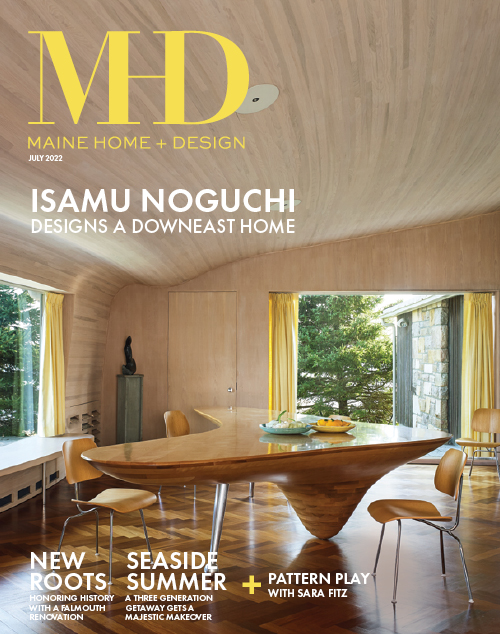 Maine Home + Design | July 2022