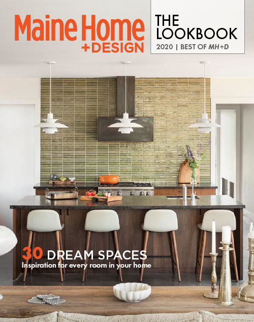 Maine Home+Design Lookbook 2020